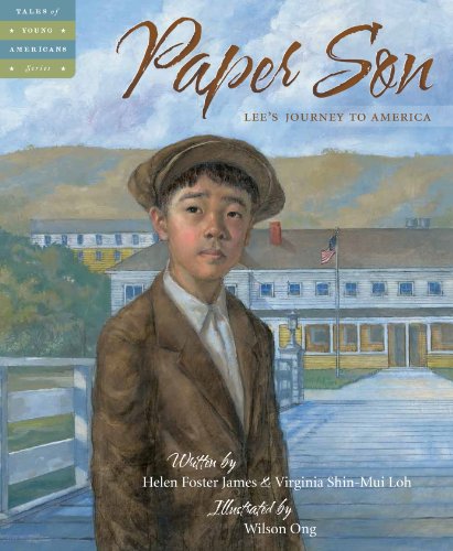 Paper Son: Lee's Journey to America by Helen Foster James