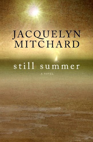 Still Summer (Center Point Platinum Fiction (Large Print)) by Jacquelyn Mitchard