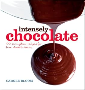 Intensely Chocolate by Carole Bloom