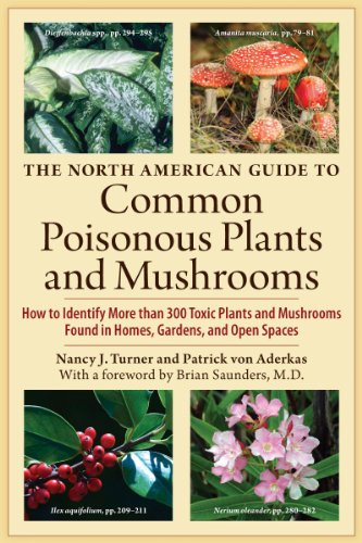 The North American Guide to Common Poisonous Plants and Mushrooms by Nancy J. Turner