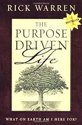 The Purpose Driven Life