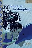Rana et le dauphin par Jeanne-a Débats