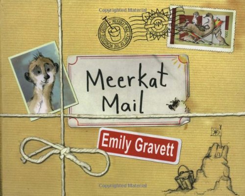 Meerkat Mail by Emily Gravett
