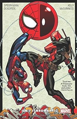 Spider-Man/Deadpool Vol. 1: Isn't it Bromantic