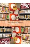 Randy Nichols, "The Video Game Business" (British Film Institute, 2014)