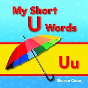 My Short U Words