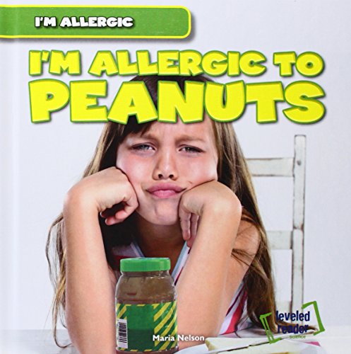 I'm Allergic to Peanuts by Maria Nelson