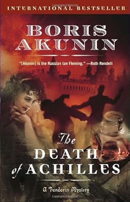 The Death of Achilles: A Novel (Erast Fandorin Mystery)