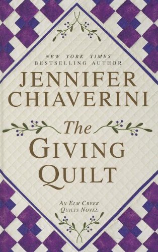 The Giving Quilt by Jennifer Chiaverini