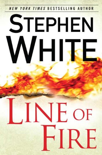Line of Fire by Stephen White