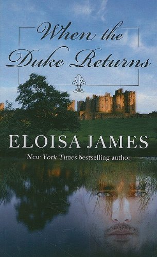 When the Duke Returns by Eloisa James