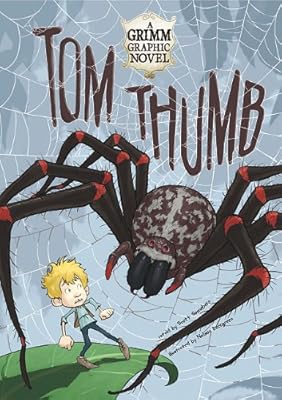 Tom Thumb: A Grimm Graphic Novel