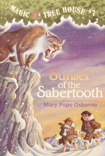 Sunset Of The Sabertooth (Turtleback School & Library Binding Edition) (Magic Tree House) by Mary Pope Osborne