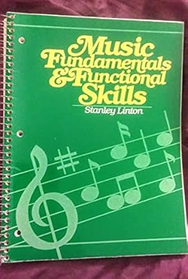Music Fundamentals and Functional Skills