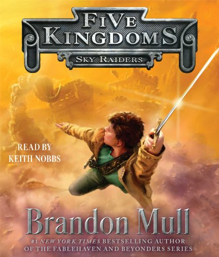 Sky Raiders by Brandon Mull