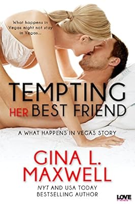 Tempting Her Best Friend (Entangled Lovestruck) (What happens in Vegas)