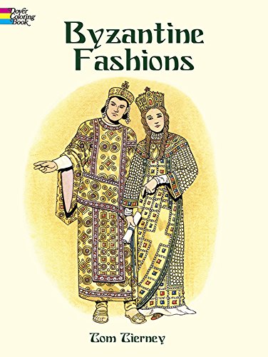 Byzantine Fashions (Dover Pictorial Archives)