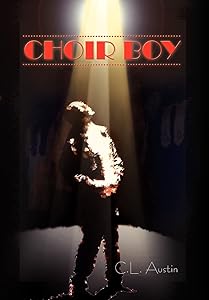 Choir Boy by C. L. Austin