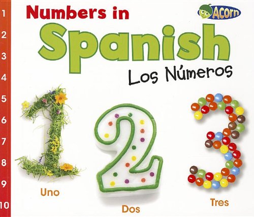 Numbers in Spanish: Los N&uacute;meros by Daniel Nunn