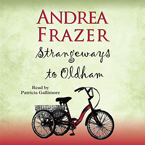 Strangeways to Oldham: The Belchester Chronicles, Book 1