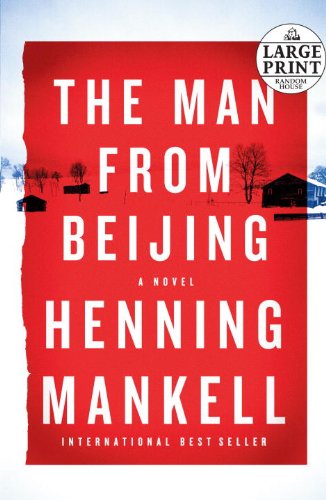 The Man From Beijing by Henning Mankell