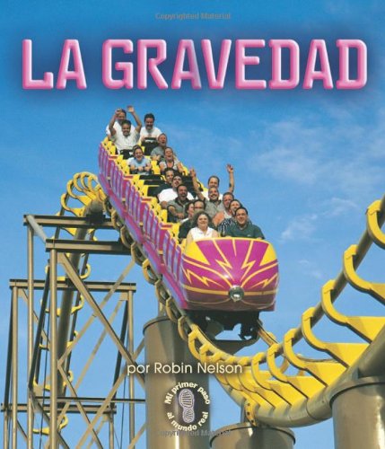 La Gravedad/Gravity by Robin Nelson
