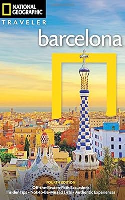 National Geographic Traveler: Barcelona, 4th Edition