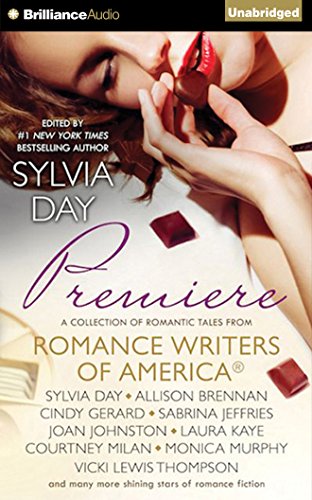Premiere: A Romance Writers of America Collection by Sylvia Day