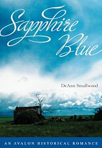 Sapphire Blue by Deann Smallwood