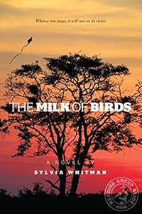 The Milk of Birds