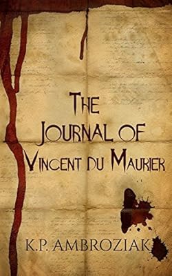 The Journal of Vincent Du Maurier