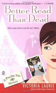 Better Read Than Dead (Psychic Eye Mysteries, Book 2)