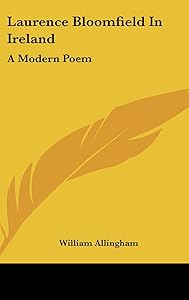 Laurence Bloomfield in Ireland: A Modern Poem