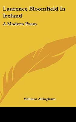 Laurence Bloomfield in Ireland: A Modern Poem