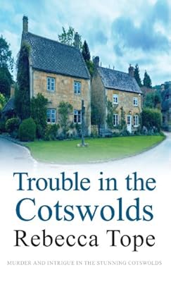 Trouble in the Cotswolds