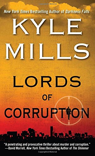 Lords of Corruption by Kyle Mills