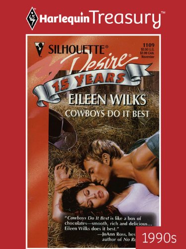 COWBOYS DO IT BEST by Eileen Wilks