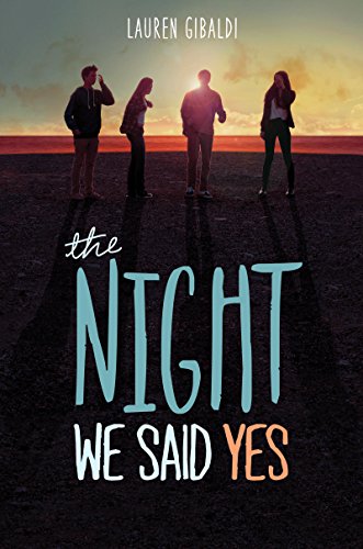 The Night We Said Yes by Lauren Gibaldi