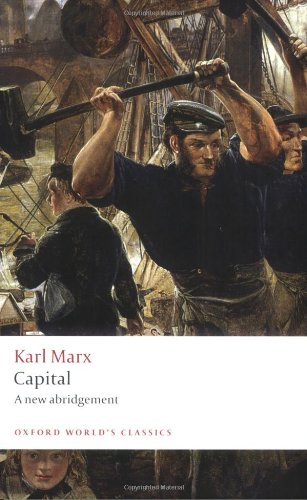 Capital: An Abridged Edition (Oxford World's Classics) by Karl Marx