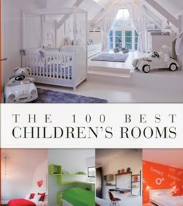 The 100 Best Children's Rooms