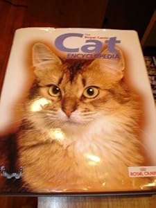 The Royal Canin Cat Encyclopedia by Diane Dinsmore