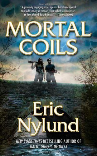 Mortal Coils by Eric Nylund