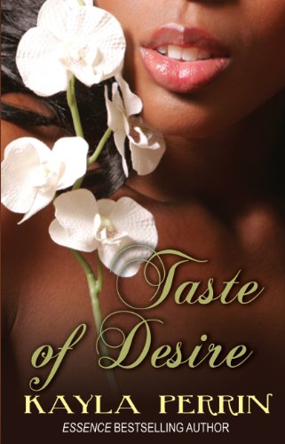 Taste of Desire by Kayla Perrin
