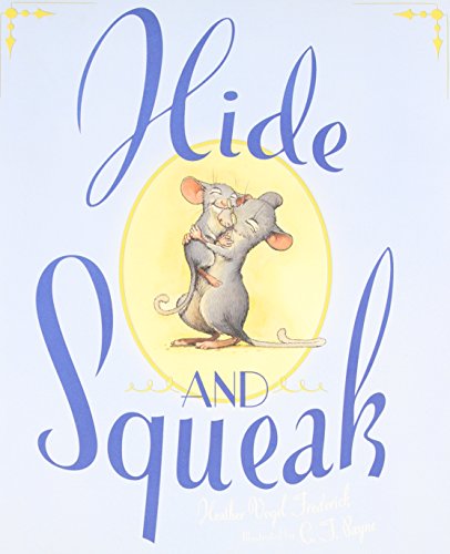 Hide-and-Squeak by Heather Vogel Frederick
