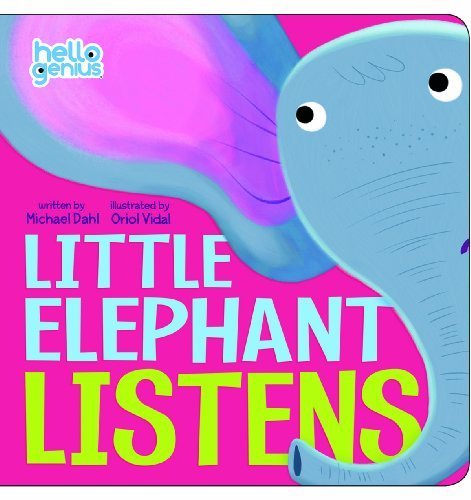 Little Elephant Listens (Hello Genius)