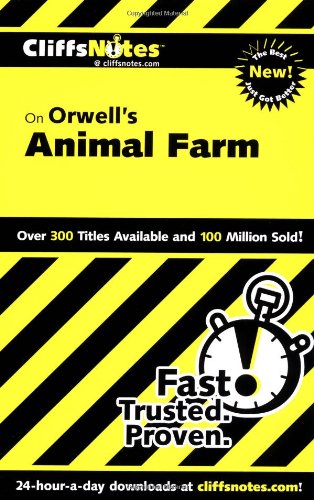 CliffsNotes on Orwell's Animal Farm by Daniel Moran