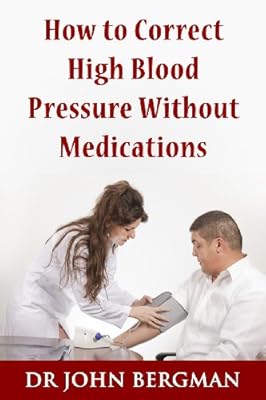 How to Correct High Blood Pressure Without Medications