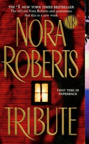 Tribute by Nora Roberts