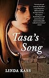 Linda Kass, "Tasa's Song" (She Writes Press, 2016)