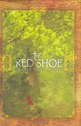 The Red Shoe by Ursula Dubosarsky